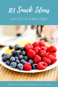 101 Gluten-free Dairy-free Snacks