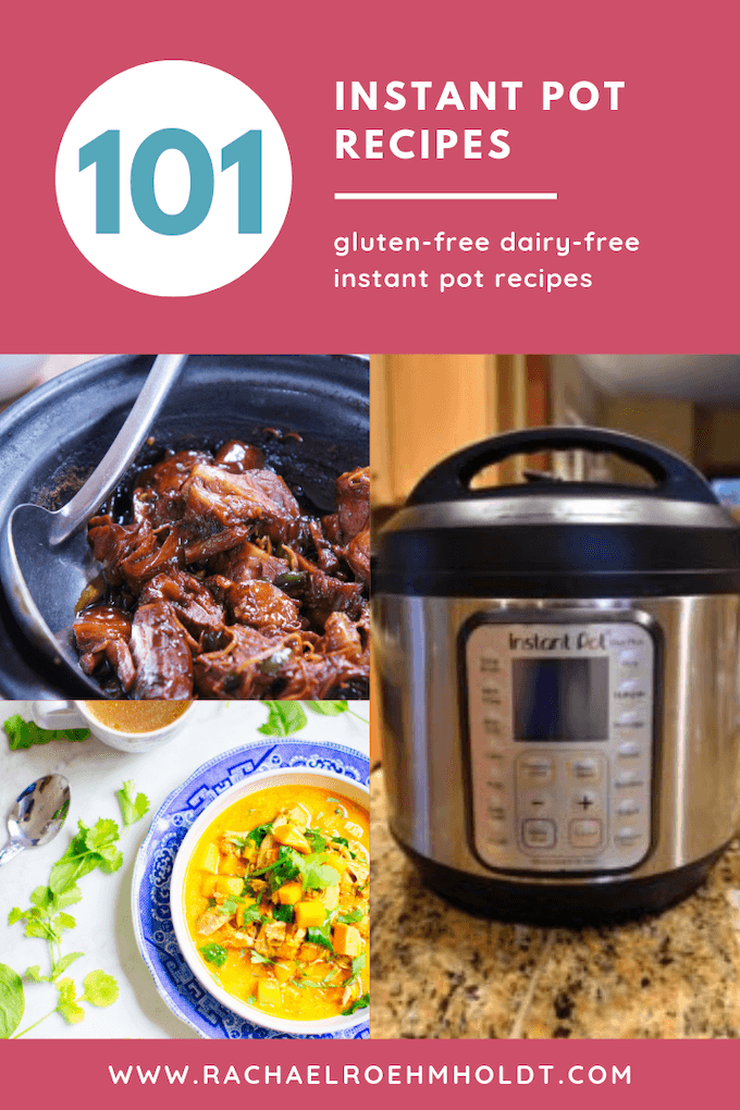 101 Dairy-free Gluten-free Instant Pot Recipes