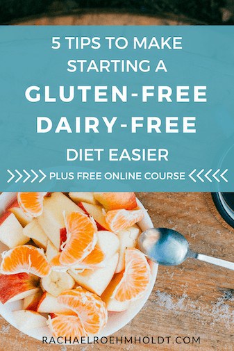 Getting Started with a Gluten-Free Dairy-Free Diet