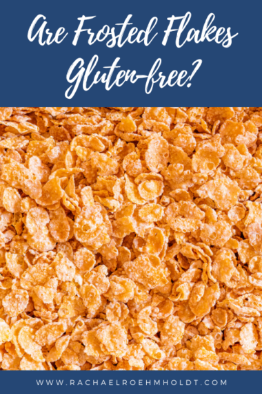 are-frosted-flakes-gluten-free-plus-gluten-free-frosted-flakes