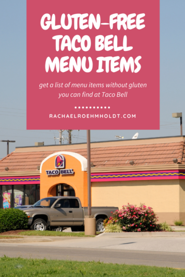 gluten-free-taco-bell-menu-items-rachael-roehmholdt