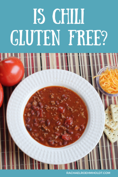 Is Chili Gluten Free Rachael Roehmholdt   Is Chili Gluten Free 2 380x570 