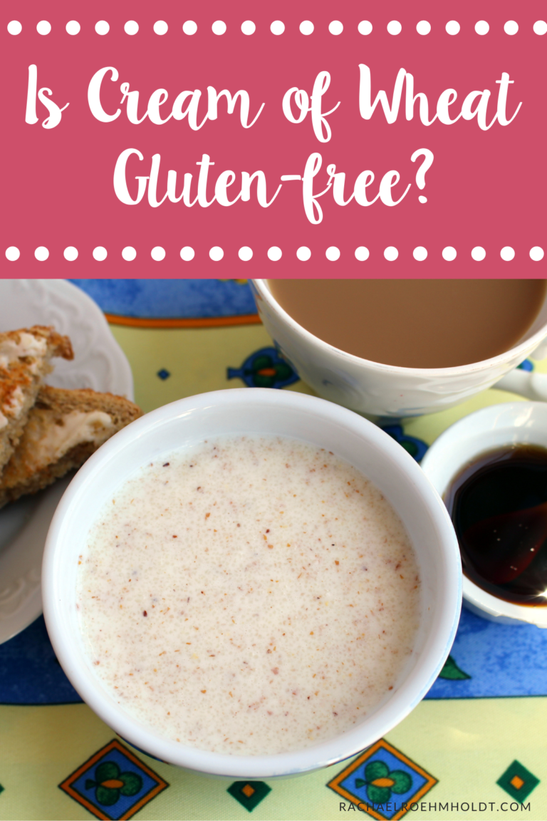 Is Cream of Wheat Glutenfree? Rachael Roehmholdt