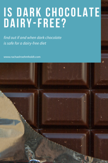 Is Dark Chocolate Dairy Free Rachael Roehmholdt   Is Dark Chocolate Dairy Free 1 380x570 