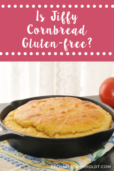 is-jiffy-cornbread-gluten-free-rachael-roehmholdt