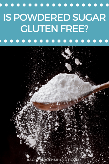 Is Powdered Sugar Gluten Free