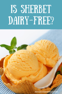 Is Sherbet Dairy Free 2 200x300 