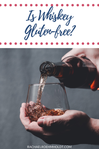 is-whiskey-gluten-free-find-out-brands-that-are-gluten-free