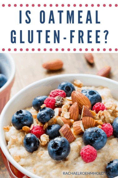 Is Oatmeal Gluten-free? Find out if oats are safe for a gluten-free diet