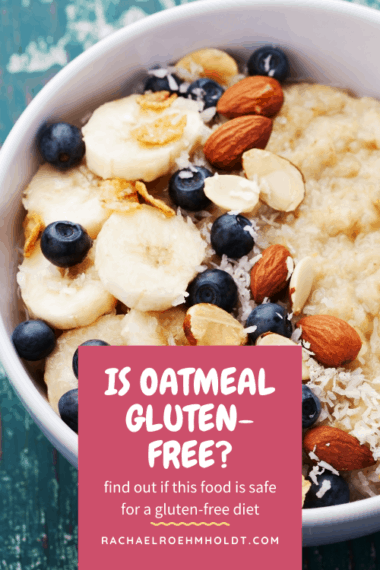 Is Oatmeal Gluten-free? Find out if oats are safe for a gluten-free diet