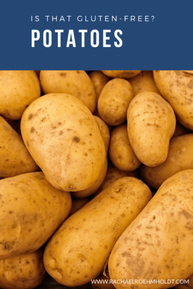 Are Potatoes Gluten-free? Find Out If This Food Is Safe For A Gluten ...