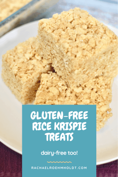 Gluten-free Rice Krispie Treats (Dairy-free) - Rachael Roehmholdt